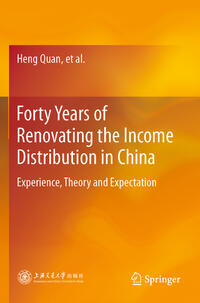 Vorderes Coverbild Forty Years of Renovating the Income Distribution in China