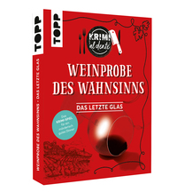 Vorderes Coverbild Krimi al dente – Weinprobe des Wahnsinns: Das letzte Glas