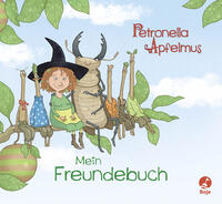 Vorderes Coverbild Petronella Apfelmus - Freundebuch