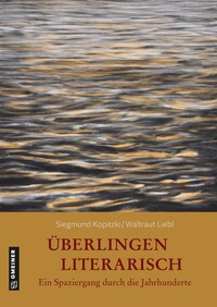 Vorderes Coverbild Überlingen literarisch. Ein Spaziergang durch die Jahrhunderte