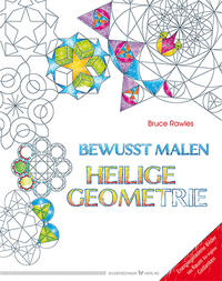 Vorderes Coverbild Bewusst malen - Heilige Geometrie