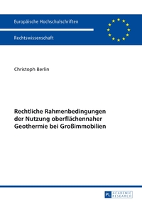 Vorderes Coverbild Rechtliche Rahmenbedingungen der Nutzung oberflächennaher Geothermie bei Großimmobilien