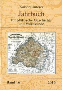 Vorderes Coverbild Kaiserslauterer Jahrbuch für pfälzische Geschichte und Volkskunde