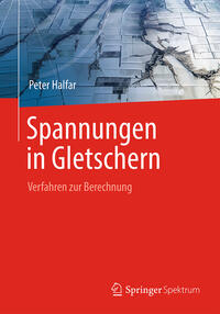 Vorderes Coverbild Spannungen in Gletschern