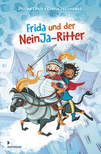Vorderes Coverbild Frida und der NeinJa-Ritter