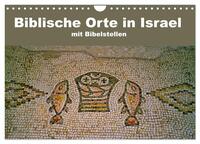 Vorderes Coverbild Biblische Orte in Israel mit Bibelstellen (Wandkalender 2026 DIN A4 quer), CALVENDO Monatskalender