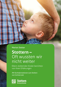 Vorderes Coverbild Stottern - Oft wussten wir nicht weiter