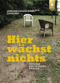Vorderes Coverbild Hier wächst nichts