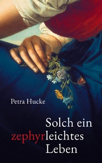 Vorderes Coverbild Solch ein zephyrleichtes Leben
