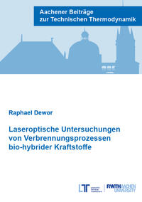 Vorderes Coverbild Laseroptische Untersuchungen von Verbrennungsprozessen bio-hybrider Kraftstoffe