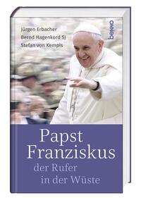 Vorderes Coverbild Papst Franziskus, der Rufer in der Wüste