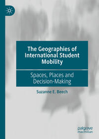 Vorderes Coverbild The Geographies of International Student Mobility