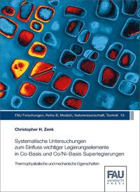 Vorderes Coverbild Systematische Untersuchungen zum Einfluss wichtiger Legierungselemente in Co-Basis und Co/Ni-Basis Superlegierungen