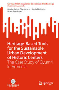 Vorderes Coverbild Heritage-Based Tools for the Sustainable Urban Development of Historic Centers