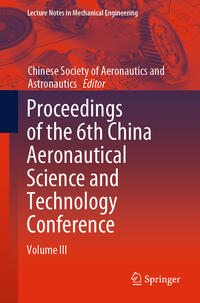 Vorderes Coverbild Proceedings of the 6th China Aeronautical Science and Technology Conference