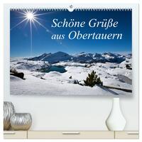 Vorderes Coverbild Schöne Grüße aus Obertauern (hochwertiger Premium Wandkalender 2025 DIN A2 quer), Kunstdruck in Hochglanz