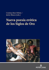 Vorderes Coverbild Nueva poesía erótica de los Siglos de Oro