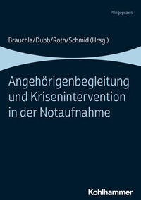 Vorderes Coverbild Angehörigenbegleitung und Krisenintervention in der Notaufnahme