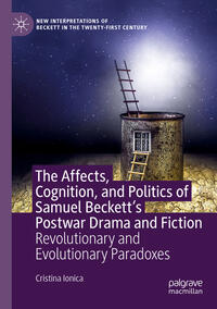 Vorderes Coverbild The Affects, Cognition, and Politics of Samuel Beckett's Postwar Drama and Fiction