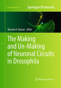 Vorderes Coverbild The Making and Un-Making of Neuronal Circuits in Drosophila