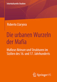 Vorderes Coverbild Die urbanen Wurzeln der Mafia