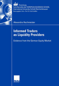 Vorderes Coverbild Informed Traders as Liquidity Providers