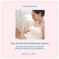 Vorderes Coverbild Das Wunder des werdenden Lebens