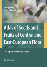 Vorderes Coverbild Atlas of Seeds and Fruits of Central and East-European Flora