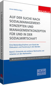 Vorderes Coverbild Auf der Suche nach Sozialmanagementkonzepten und Managementkonzepten für und in der Sozialwirtschaft Band 3