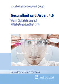Vorderes Coverbild Gesundheit und Arbeit 4.0