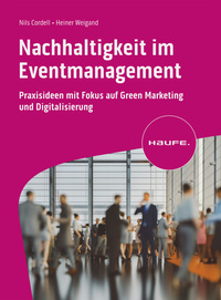 Vorderes Coverbild Nachhaltigkeit im Eventmanagement
