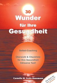 Vorderes Coverbild 30 Wunder für Ihre Gesundheit