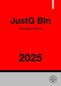 Vorderes Coverbild Justizgesetz Berlin - JustG Bln 2025