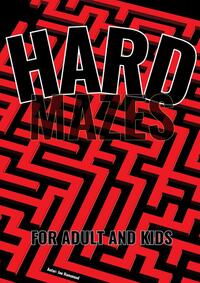 Vorderes Coverbild Hard Mazes: Level Up Your Mind