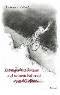 Vorderes Coverbild Zorniger alter Mann auf seinem Fahrrad bergab rollend