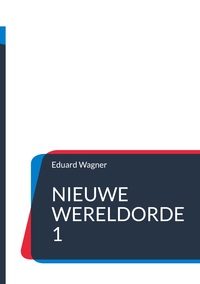Vorderes Coverbild Nieuwe wereldorde 1