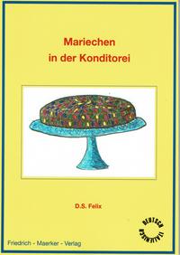 Vorderes Coverbild Mariechen in der Konditorei