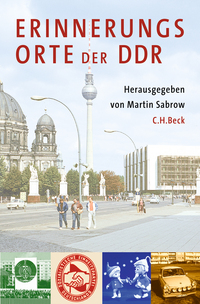 Vorderes Coverbild Erinnerungsorte der DDR