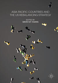 Vorderes Coverbild Asia Pacific Countries and the US Rebalancing Strategy