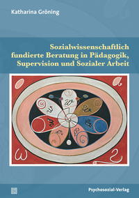 Vorderes Coverbild Sozialwissenschaftlich fundierte Beratung in Pädagogik, Supervision und Sozialer Arbeit