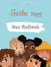 Vorderes Coverbild Die Farbe der Haut mit allen Sinnen-Das Malbuch
