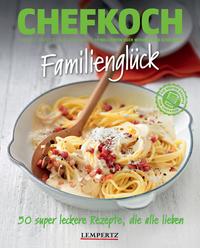 Vorderes Coverbild CHEFKOCH: Familienglück