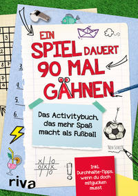 Vorderes Coverbild Ein Spiel dauert 90 Mal Gähnen