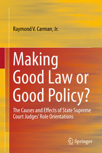 Vorderes Coverbild Making Good Law or Good Policy?