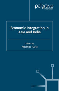 Vorderes Coverbild Economic Integration in Asia and India