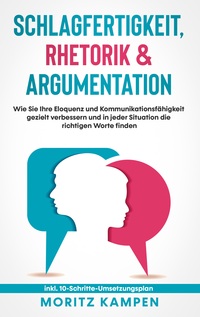 Vorderes Coverbild Schlagfertigkeit, Rhetorik & Argumentation