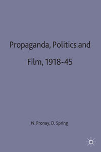 Vorderes Coverbild Propaganda, Politics and Film, 1918–45