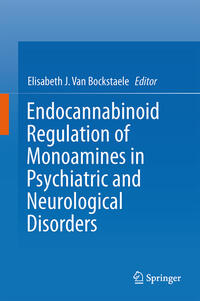 Vorderes Coverbild Endocannabinoid Regulation of Monoamines in Psychiatric and Neurological Disorders