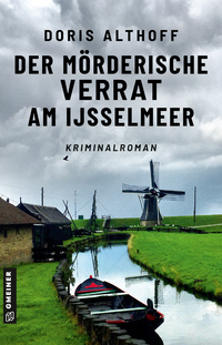 Vorderes Coverbild Der mörderische Verrat am IJsselmeer