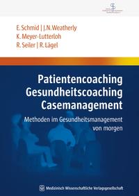 Vorderes Coverbild (hohe Qualität) Patientencoaching, Gesundheitscoaching, Case Management